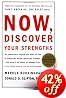 Now, Discover Your Strengths