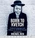 Born To Kvetch CD: Yiddish Language and Culture in All of Its Moods