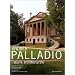 Andrea Palladio : L'Oeuvre Architecturale