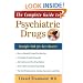 The Complete Guide to Psychiatric Drugs: Straight Talk for Best Results