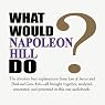 What Would Napoleon Hill Do?
