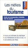 Les m�tiers du tourisme