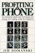 Profiting By Phone: No Nonsense Skills and Techniques for Selling and Getting Leads by Telephone