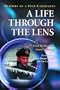 A Life Through the Lens: Memoirs of a Film Cameraman