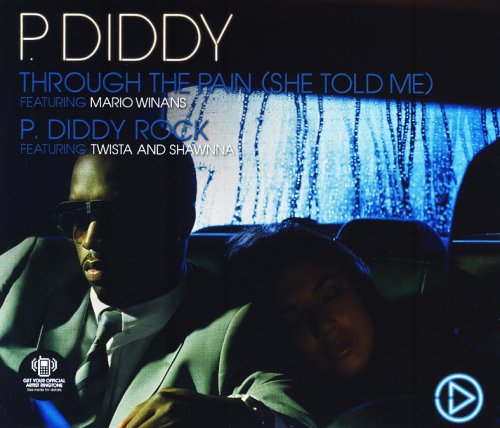P. Diddy - Through the Pain (She Told Me) - Zortam Music