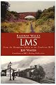 Railway Walks: LMS
