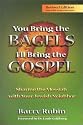 You Bring the Bagels, I'll Bring the Gospel: Sharing the Messiah With Your Jewish Neighbor