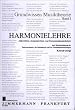 Harmonielehre 1: Grundwissen Musiktheorie. Akkordlehre, elementare Satz- und Harmonisationstechniken