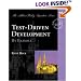 Test Driven Development: By Example (The Addison-Wesley Signature Series)