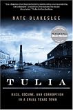 Tulia: Race, Cocaine, and Corruption in a Small Texas Town