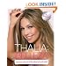Thalia: !Belleza! (Spanish): Lecciones sobre el lapiz labial y la felicidad (Spanish Edition)