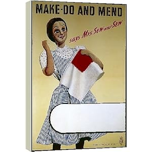 World+war+2+posters+make+do+and+mend