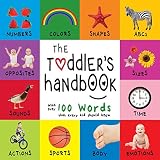 The Toddler's Handbook: Numbers, Colors, Shapes, Sizes, ABC Animals, Opposites, and Sounds, with over 100 Words that every Kid should Know (Engage Early Readers: Children's Learning Books)