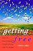 Getting Free: How to Move Beyond Conditioning and Be Happy