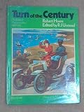 Turn of the century : an illustrated history in colour, 1899-1913