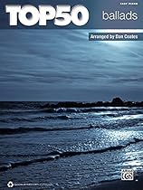 Top 50 Ballads: Easy Piano Top 50 Ballads: Easy Piano