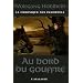 La chronique des immortels, Tome 1 : Au bord du gouffre