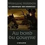 La chronique des immortels, Tome 1 : Au bord du gouffre