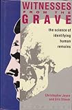 Witnesses from the grave : the stories bones tell