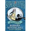 Damian Drooth, Supersleuth: Spycatcher