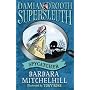 Damian Drooth, Supersleuth: Spycatcher