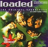 Loaded: The Original Film Soundtrack