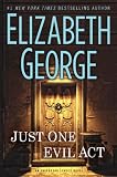 Just One Evil Act: An Inspector Lynley Novel