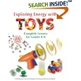 Exploring Energy with TOYS by  Beverley Taylor, Terrific Science Press, and Mickey Sarquis