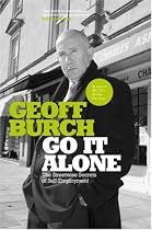 Go it Alone: The Streetwise Secrets of Self-employment