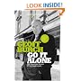 Go it Alone: The Streetwise Secrets of Self-employment