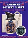 Debolt's Dictionary of American Pottery Marks: Whiteware & Porcelain