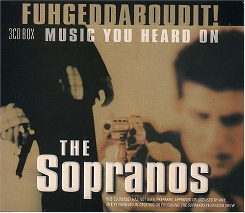 CD-Charts  Search : Fuhgeddaboudit! Music You Heard on the Sopranos