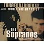 Fuhgeddaboudit! Music You Heard on the Sopranos
