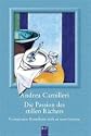 Die Passion des stillen R�chers