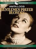 Gentlemen Prefer Blondes (Thorndike Classics)
