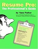 Resume Pro: The Professionals Guide