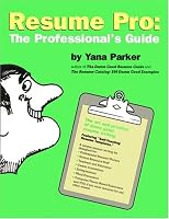 Resume Pro: The Professional's Guide