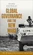 Global Governance and the New Wars: The Merging of Development and Security