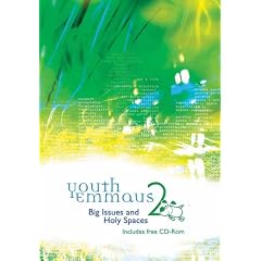 Youth Emmaus 2: Big Issues and Holy Spaces (Emmaus: The Way of Faith)