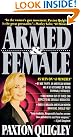 Armed and Female...
