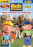 Bob le bricoleur : Bob rénove un château