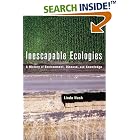 Click here to buy Inescapable Ecologies: A History of Environment, Disease, and Knowledge by  Linda Nash.