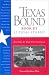 Book Texas Bound: 22 Texas Stories (Texas Bound)