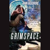 Grimspace: Sirantha Jax, Book 1 | [Ann Aguirre]