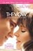 The Vow: The True Story Behind the Movie