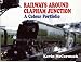 Railways Around Clapham Junction: A Colour Portfolio