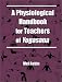 A Physiological Handbook for Teachers of Yogasana