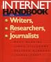 The Internet Handbook for Writers, Researchers, and Journalists
