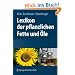 Lexikon der pflanzlichen Fette und �le