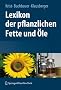 Lexikon der pflanzlichen Fette und �le